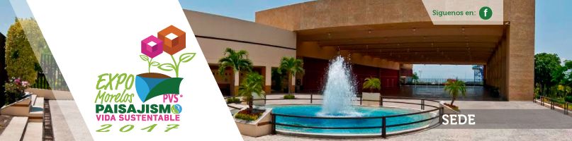 EXPO MORELOS PAISAJISMO 2017